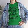 ¿Cuándo? telmyfriends Unisex Heavy Cotton Tee - Image 93