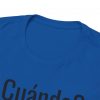 ¿Cuándo? telmyfriends Unisex Heavy Cotton Tee - Image 155