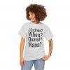 ¿Cuándo? telmyfriends Unisex Heavy Cotton Tee - Image 15