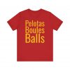 Pelotas telmyfriends Unisex Jersey Short Sleeve Tee - Image 85
