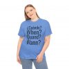 ¿Cuándo? telmyfriends Unisex Heavy Cotton Tee - Image 124