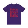 Pelotas telmyfriends Unisex Jersey Short Sleeve Tee - Image 97