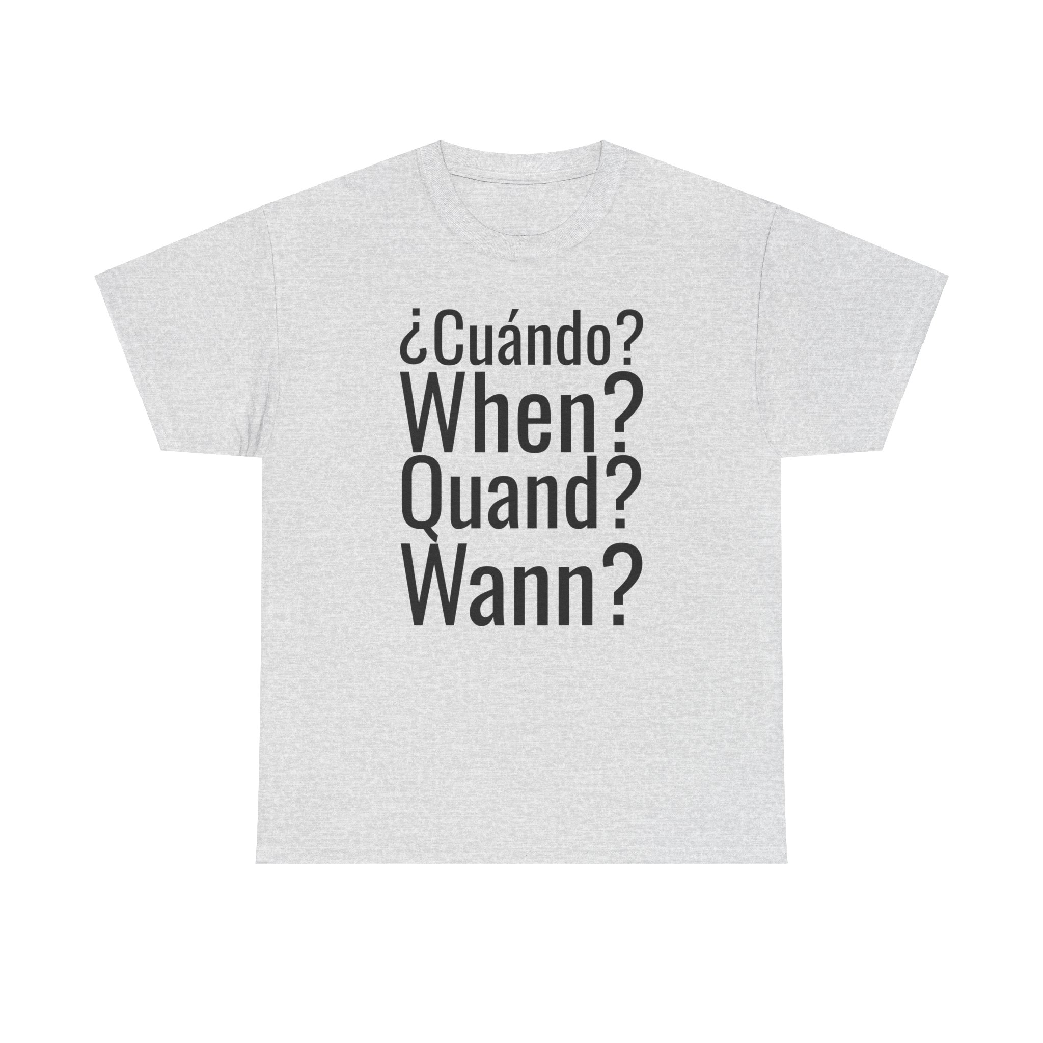 ¿Cuándo? telmyfriends Unisex Heavy Cotton Tee - Image 13