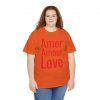 Amor Amour Love telmyfriends Unisex Heavy Cotton Tee - Image 91
