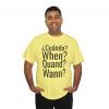 ¿Cuándo? telmyfriends Unisex Heavy Cotton Tee - Image 44
