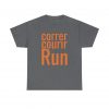 Correr Courir Run telmyfriends Unisex Heavy Cotton Tee - Image 169