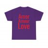 Amor Amour Love telmyfriends Unisex Heavy Cotton Tee - Image 97