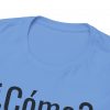 ¿Cómo? telmyfriends Unisex Heavy Cotton Tee - Image 131