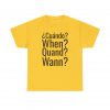 ¿Cuándo? telmyfriends Unisex Heavy Cotton Tee - Image 49