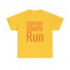 Correr Courir Run telmyfriends Unisex Heavy Cotton Tee - Image 37