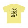¿Cómo? telmyfriends Unisex Heavy Cotton Tee - Image 37