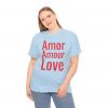 Amor Amour Love telmyfriends Unisex Heavy Cotton Tee - Image 52