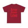 Amor Amour Love telmyfriends Unisex Heavy Cotton Tee - Image 157