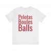 Pelotas telmyfriends Unisex Jersey Short Sleeve Tee - Image 145