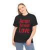 Amor Amour Love telmyfriends Unisex Heavy Cotton Tee - Image 148