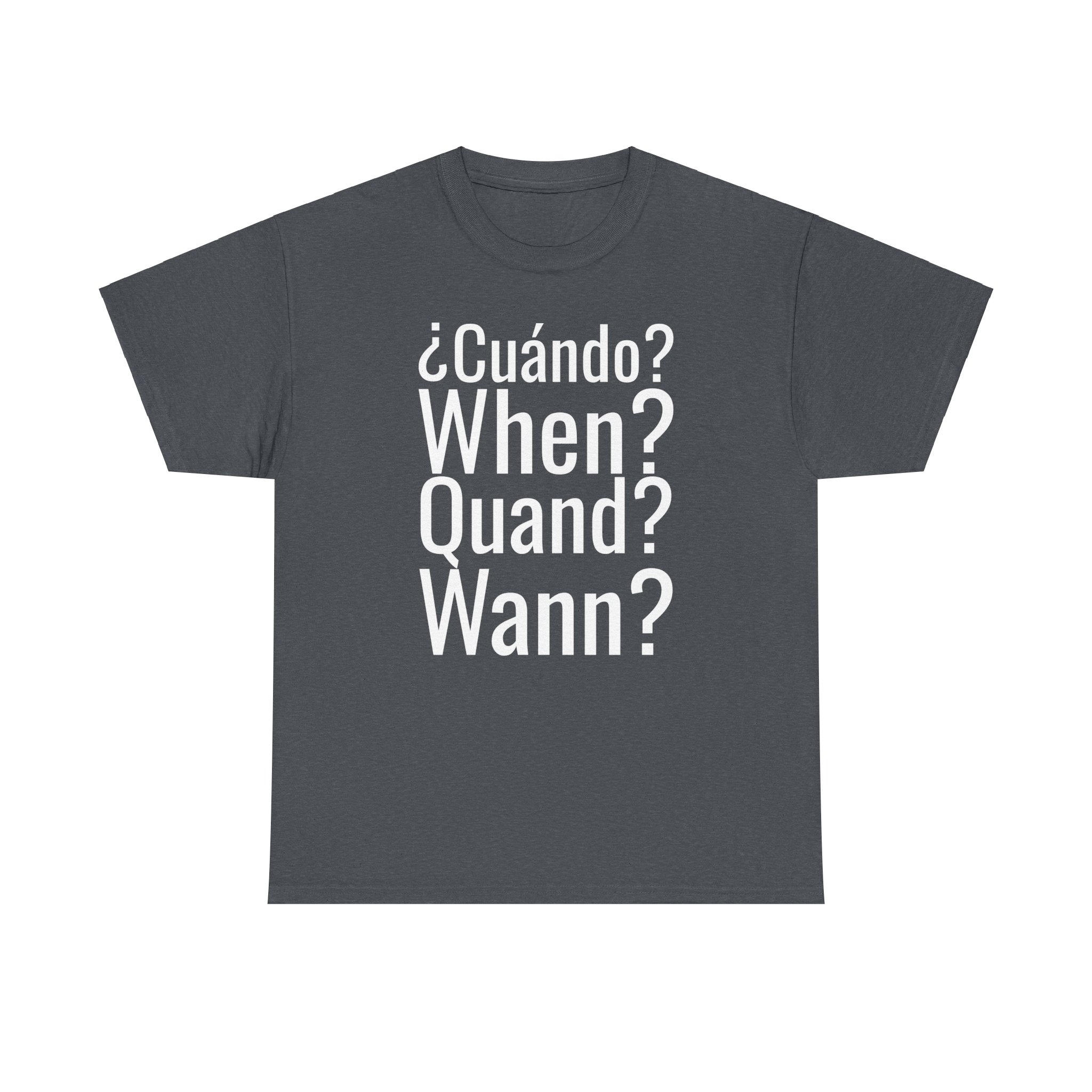 ¿Cuándo? telmyfriends Unisex Heavy Cotton Tee - Image 133