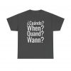 ¿Cuándo? telmyfriends Unisex Heavy Cotton Tee - Image 97