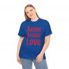 Amor Amour Love telmyfriends Unisex Heavy Cotton Tee - Image 124