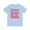 Pelotas telmyfriends Unisex Jersey Short Sleeve Tee - Image 13
