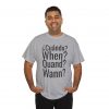 ¿Cuándo? telmyfriends Unisex Heavy Cotton Tee - Image 32