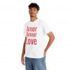 Amor Amour Love telmyfriends Unisex Heavy Cotton Tee - Image 138