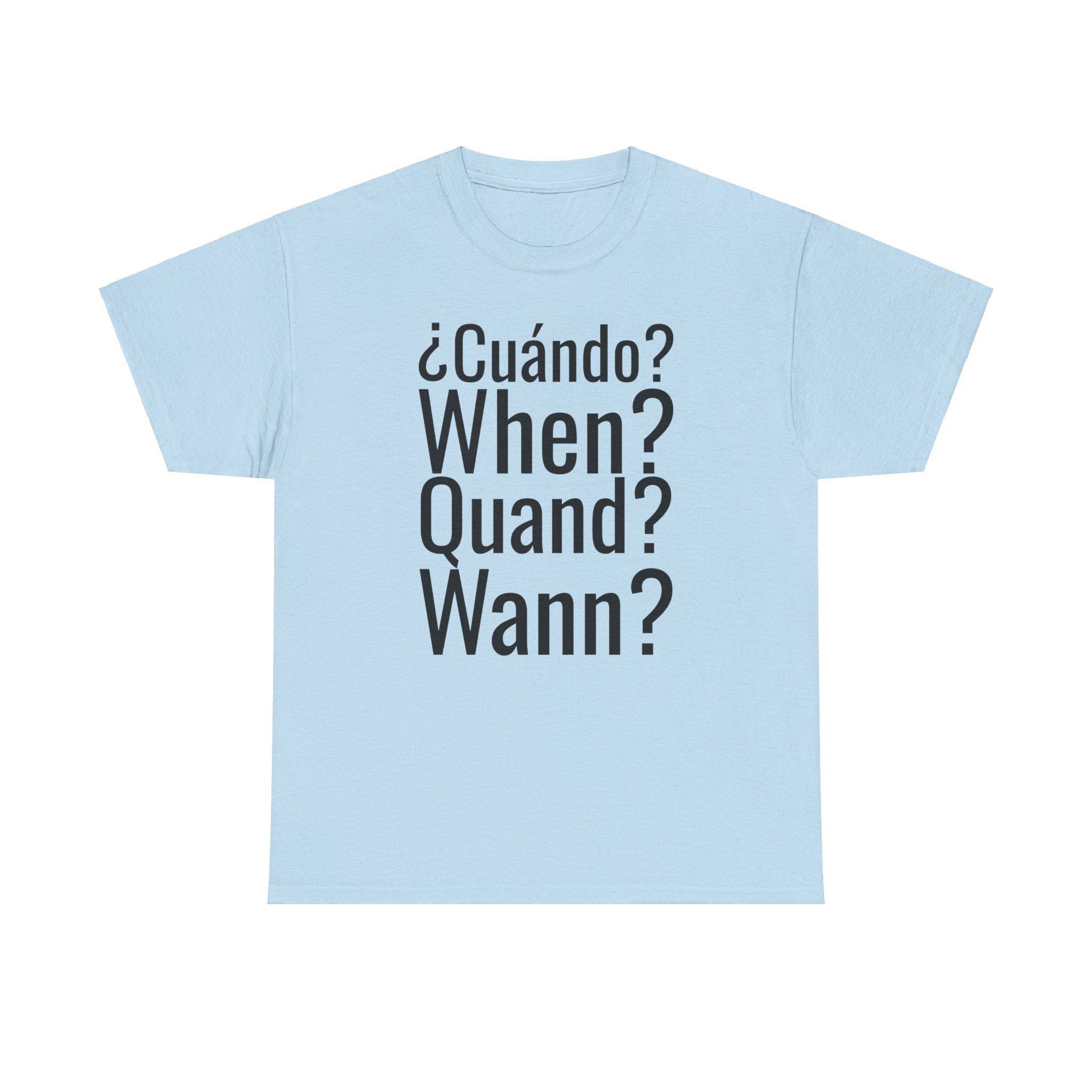 ¿Cuándo? telmyfriends Unisex Heavy Cotton Tee - Image 109