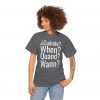 ¿Cuándo? telmyfriends Unisex Heavy Cotton Tee - Image 75