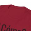 ¿Cómo? telmyfriends Unisex Heavy Cotton Tee - Image 179