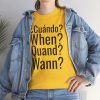 ¿Cuándo? telmyfriends Unisex Heavy Cotton Tee - Image 57