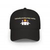 Low Profile Baseball Cap — "Understanding Everything Changes Everything" | telmyfriends Telephone Language Service Merch