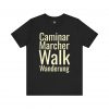 Walk Caminar Marcher T-Shirt | Multilingual Walk Graphic Tee | telmyfriends - Image 4