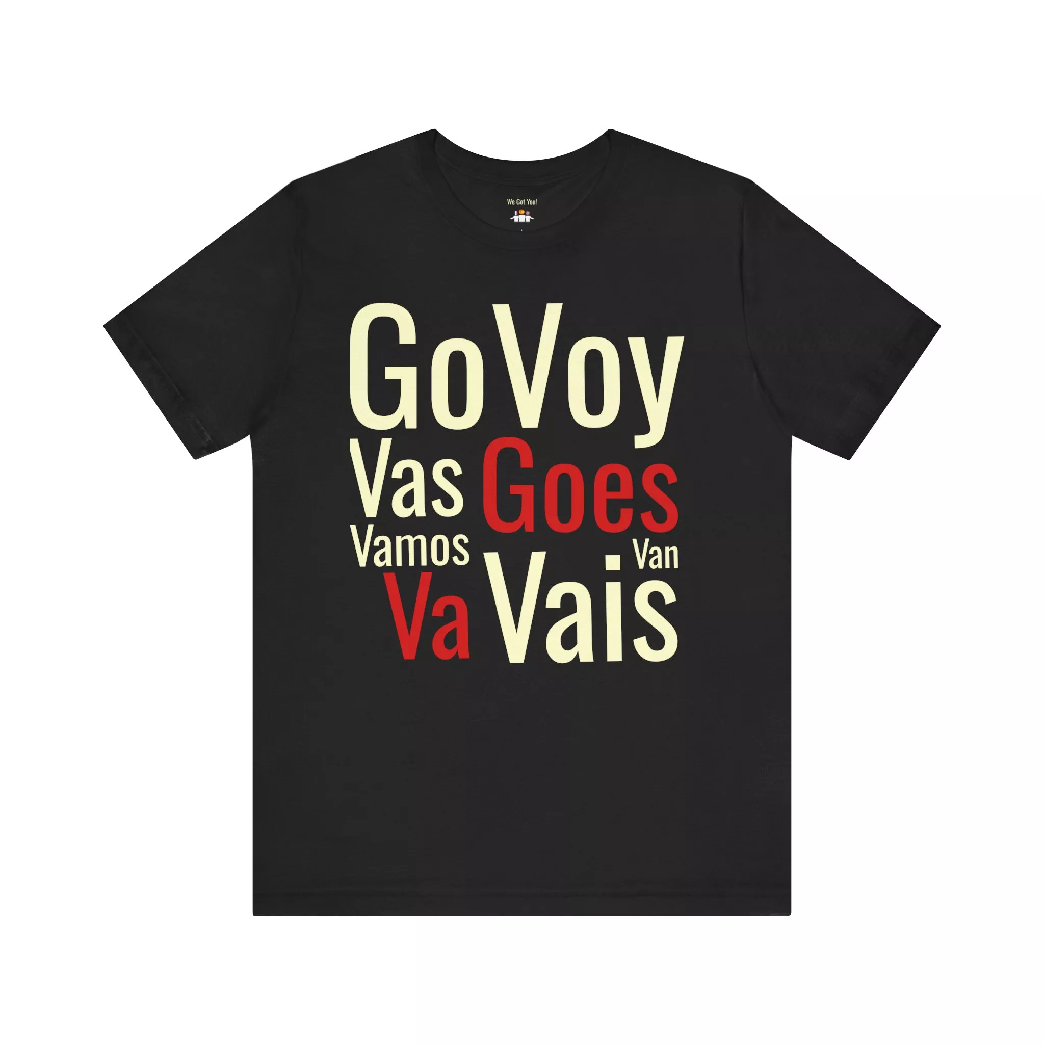 Go Va Voy Vais T-Shirt | Bilingual Spanish Verb Tee | telmyfriends - Image 4