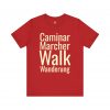 Walk Caminar Marcher T-Shirt | Multilingual Walk Graphic Tee | telmyfriends - Image 7