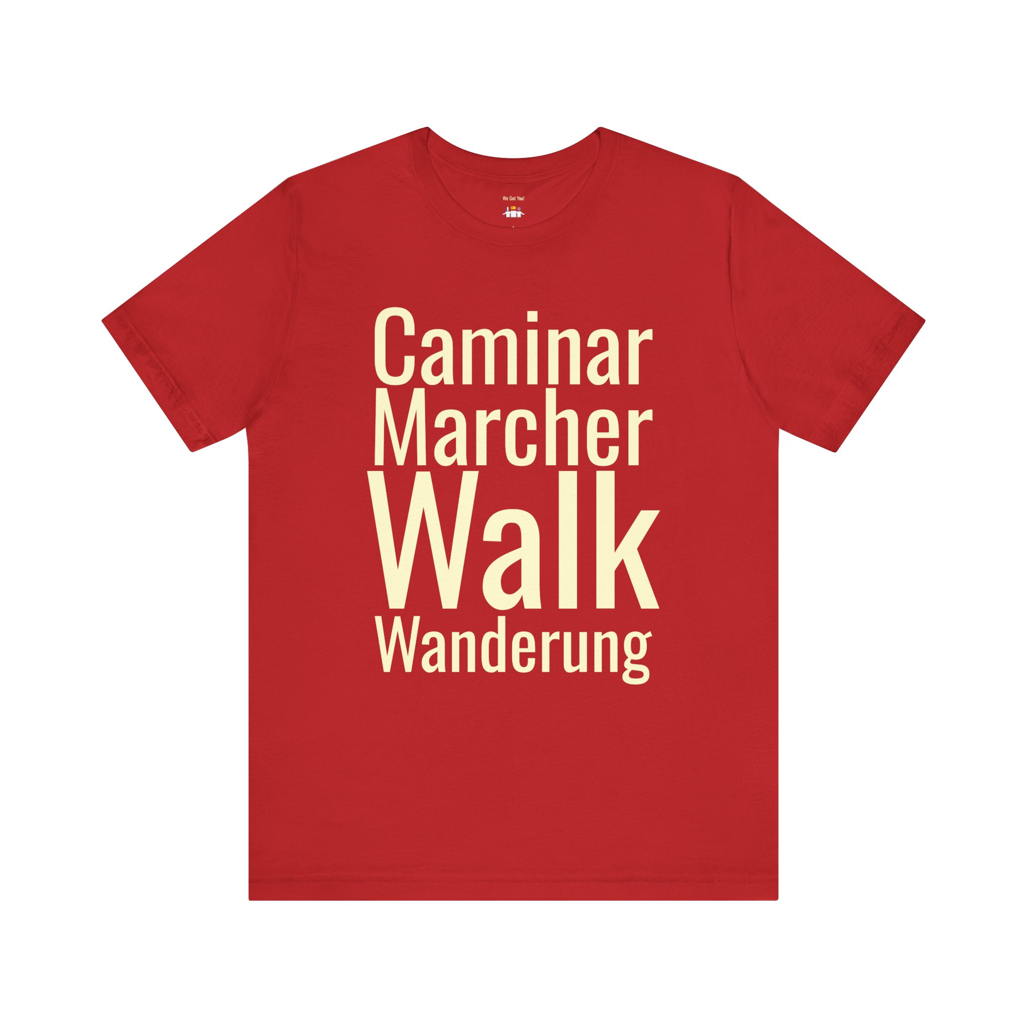 Walk Caminar Marcher T-Shirt | Multilingual Walk Graphic Tee | telmyfriends - Image 7