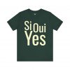 Si Oui Yes T-Shirt | Multilingual Bilingual Graphic Tee | telmyfriends - Image 5