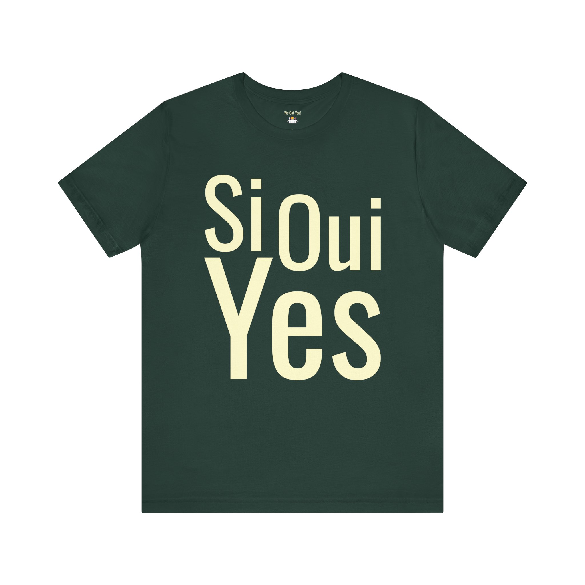 Si Oui Yes T-Shirt | Multilingual Bilingual Graphic Tee | telmyfriends - Image 5