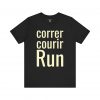 Run Correr Courir T-Shirt | Multilingual Running Shirt | telmyfriends - Image 4
