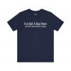 I've Got A Guy Here T-Shirt | Funny Expat Language Tee | telmyfriends - Image 6