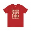 Think Pensar Nachdenken T-Shirt | Multilingual Typography Tee | telmyfriends - Image 7