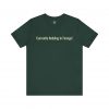 Currently Nodding In Foreign T-Shirt | Funny Expat Travel Tee | telmyfriends - Image 5