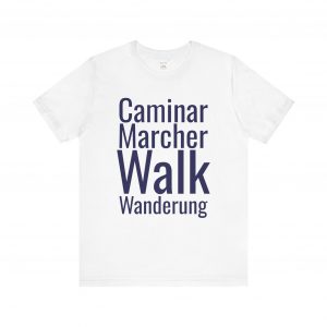 Walk Caminar Marcher T-Shirt | Multilingual Walk Graphic Tee | telmyfriends