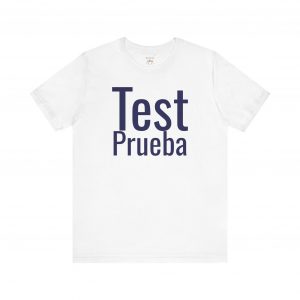 Test Prueba T-Shirt | Minimal Graphic Tee | telmyfriends