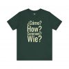 Cómo How Comment Wie T-Shirt | Multilingual Graphic Tee | telmyfriends - Image 5
