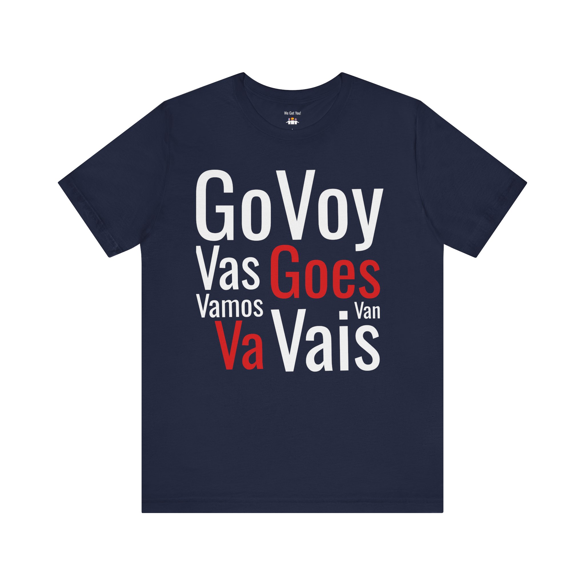 Go Va Voy Vais T-Shirt | Bilingual Spanish Verb Tee | telmyfriends - Image 6