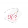 Where Luggage Tag Pink | Multilingual Travel Gift | telmyfriends