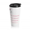 One Moment I'm Calling My Interpreter Travel Mug Pink | telmyfriends - Image 4