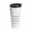 One Moment I'm Calling My Interpreter Travel Mug Grey | telmyfriends - Image 4
