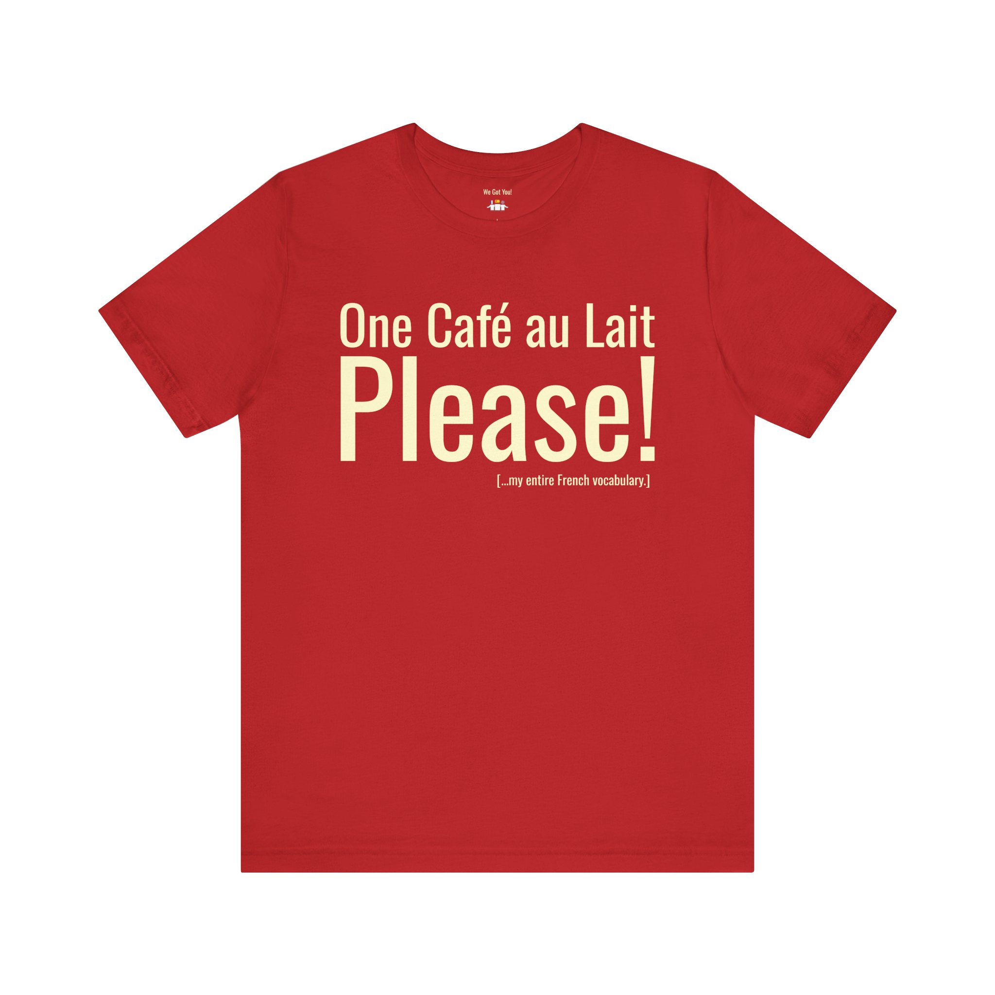 One Café au Lait Please! T-Shirt | Fun Franglais Coffee Tee | telmyfriends - Image 7