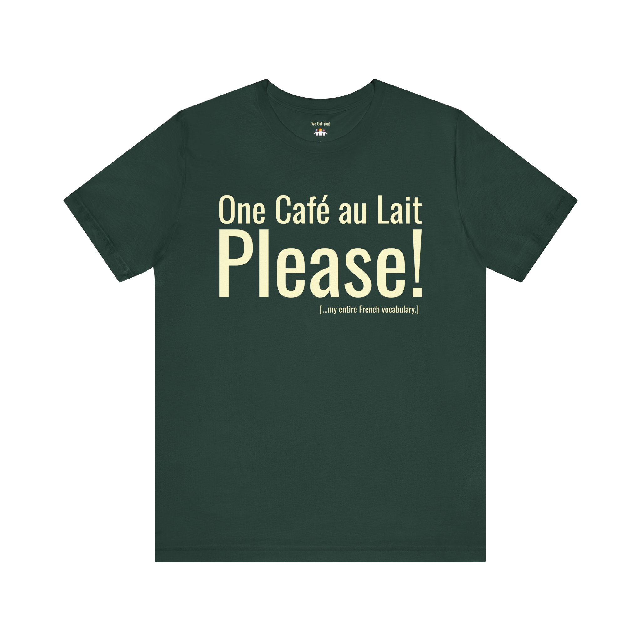 One Café au Lait Please! T-Shirt | Fun Franglais Coffee Tee | telmyfriends - Image 5
