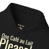 One Café au Lait Please! Hoodie | Fun Franglais Coffee Hooded Top | telmyfriends - Image 2